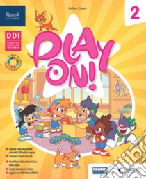 Play on! Gold. Class book. Per la Scuola elementare. Con e-book. Con espansione online. Vol. 2 libro di Banman Sileci Susan; Casey Helen; Jackson Patrick