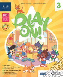 Play on! Gold. Class book. With Reader: The enormous turnip. Per la Scuola elementare. Con e-book. Con espansione online. Vol. 3 libro di Banman Sileci Susan; Casey Helen; Jackson Patrick