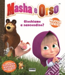 Giochiamo a nascondino. Masha e Orso. Ediz. a colori libro