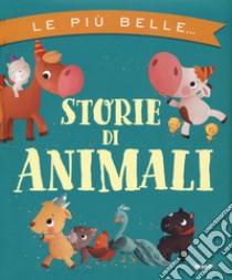 Le più belle storie di animali libro