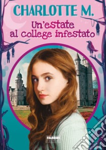 Un'estate al college infestato libro di Charlotte M.