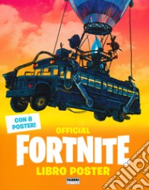 Official Fortnite. Il libro poster libro