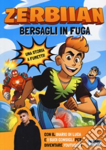 Bersagli in fuga libro di Zerbiian; Camerini Valentina