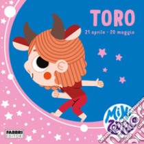 Toro. Minizodiaco. Ediz. a colori libro di Giusti Chiara; Sorte Marta