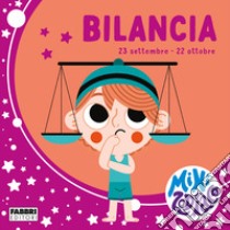 Bilancia. Minizodiaco. Ediz. a colori libro di Giusti Chiara; Sorte Marta