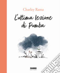 L'ultima lezione di Pumba libro di Rama Charley