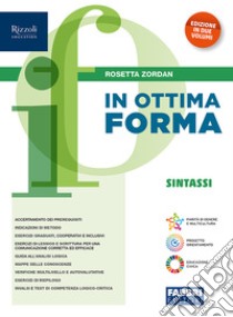 IN OTTIMA FORMA (SINTASSI) libro di ZORDAN ROSETTA  