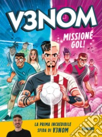 Missione gol! libro di V3nom