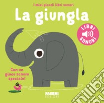 La giungla. Ediz. a colori libro di Billet Marion