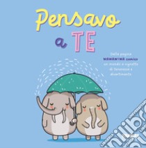 Pensavo a te. Wawawiwa Comics libro di Colmenares Andrés J.