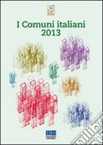 I comuni italiani 2013 libro