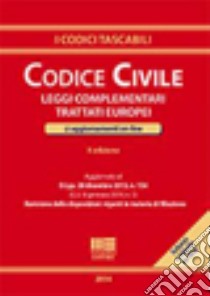 Codice civile e leggi complementari libro