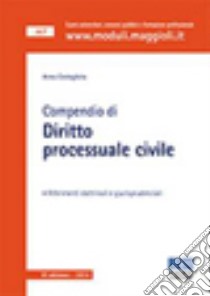 Compendio di diritto processuale civile libro di Costagliola Anna