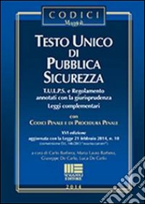 Testo unico di pubblica sicurezza libro