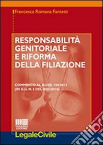 Responsabilità genitoriale e riforma della filiazione libro di Fantetti Francesca Romana