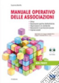 Manuale operativo delle associazioni. Con CD-ROM libro di Beretta Susanna