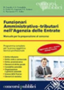 Funzionari amministrativo-tributari nell'agenzia delle entrate libro