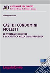 Casi di condomini molesti libro di Cassano Giuseppe