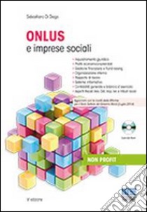 Onlus e imprese sociali. Con CD-ROM libro di Di Diego Sebastiano