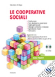 Le cooperative sociali. Con CD-ROM libro di Di Diego Sebastiano