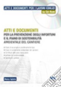 Atti e documenti. CD-ROM libro di Agliata Marco