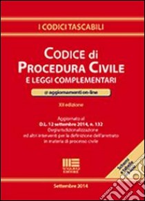 Codice di procedura civile e leggi complementari libro