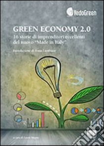 Green economy 2.0 libro di Magna L. (cur.)