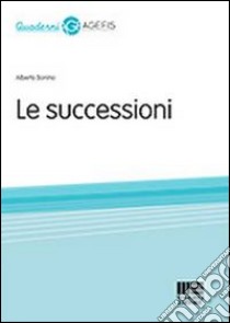 Le successioni libro di Bonino Alberto