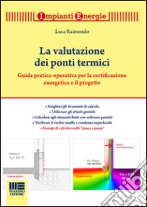 La valutazione dei ponti termici libro di Raimondo Luca