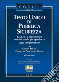 Testo unico di pubblica sicurezza libro