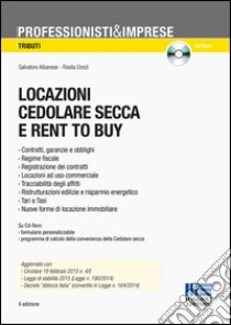 Locazioni cedolare secca e rent to buy. Con CD-ROM libro di Albanese Salvatore; Donzì Rosita