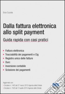 Dalla fattura elettronica allo Split Payment libro di Cuzzola Enzo