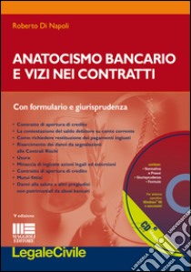 Anatocismo bancario e vizi nei contratti. Con CD-ROM libro di Di Napoli Roberto