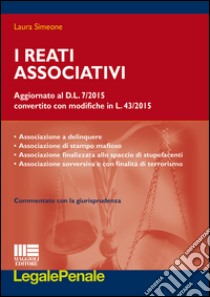 I reati associativi libro di Simeone Laura