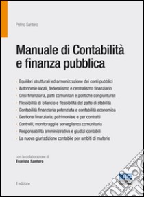 Manuale di contabilità e finanza pubblica libro di Santoro Pelino; Santoro Evaristo