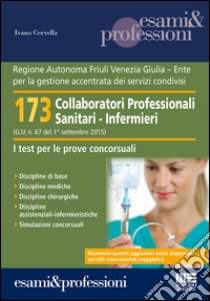 173 collaboratori professionali sanitari-infermieri libro di Cervella Ivano