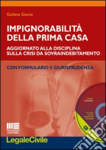 Impignorabilità della prima casa libro di Gianna Giuliana