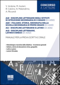 A12 discipline letterarie negli istituti di... secondaria di II grado (ex A050), A22 italiano, storia, geografica nella scuola secondaria di I grado (ex A043) libro