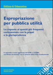 Espropriazione per pubblica utilità libro di Cimellaro Antonino; Fiorese Veronica