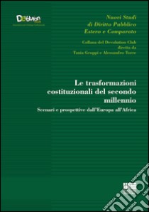 Le trasformazioni costituzionali del secondo millennio libro