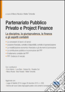 Partenariato pubblico privato e project finance libro di Nicolai M. (cur.); Tortorella W. (cur.)