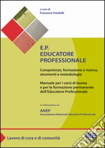 E.P. Educatore professionale libro di Crisafulli F. (cur.)