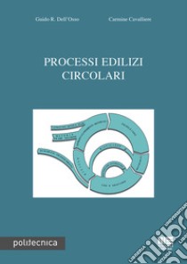 Processi edilizi circolari libro di Dell'Osso Guido R.; Cavaliere Carmine