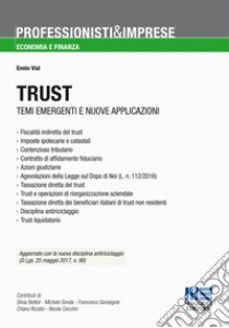 Trust. Temi emergenti e nuove applicazioni libro di Vial Ennio