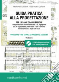 Guida pratica alla progettazione. Con DVD-ROM libro di Ceccarelli Alberto Fabio; Villatico Campbell Paolo