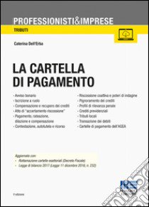 La cartella di pagamento. Con CD-ROM libro di Dell'Erba Caterina