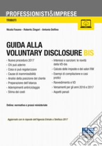 Guida alla voluntary disclosure libro di Fasano Nicola; Zingari Roberto