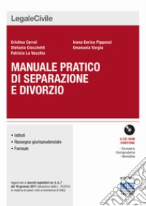 Manuale pratico di separazione e divorzio libro di Cerrai Cristina; Ciocchetti Stefania; La Vecchia Patrizia