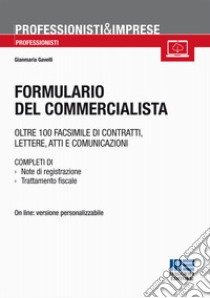 Formulario del commercialista libro di Gavelli Gianmaria