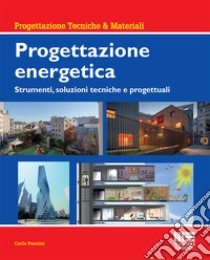 Progettazione energetica libro di Ponzini Carlo